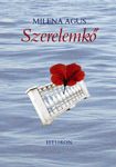 Milena Agus: Szerelemkő