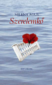 Milena Agus: Szerelemkő