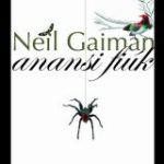 Neil Gaiman: Anansi fiúk (részlet)