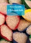 Anna Gavalda: L'Echappée belle