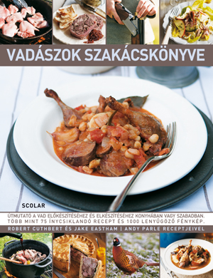 Robert Cuthbert: Vadászok szakácskönyve