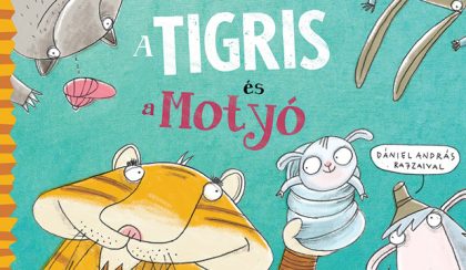 Verses mese: A Tigris és a Motyó