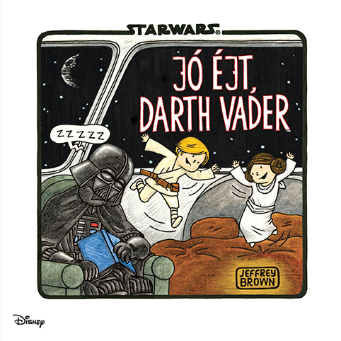 Jeffrey Brown - 2 - Goodnight, Darth Vader_B1_72dpi