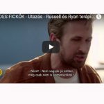 Ryan Gosling és Russell Crowe - a RENDES FICKÓK párterápiája