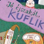 Dániel András: Jó éjszakát, kuflik