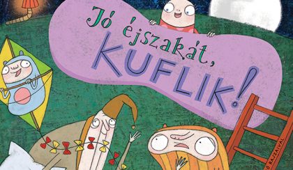 Dániel András: Jó éjszakát, kuflik