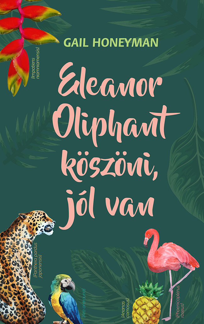 Eleanor Oliphant köszöni, jól van