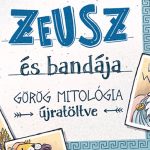 Zeusz és bandája - görög mitológia újratöltve