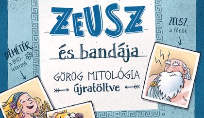 Zeusz és bandája – Görög mitológia újratöltve