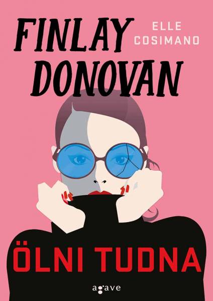 Elle Cosimano: Finlay Donovan ölni tudna